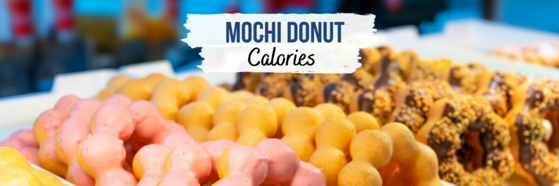 Mochi Donuts Calories