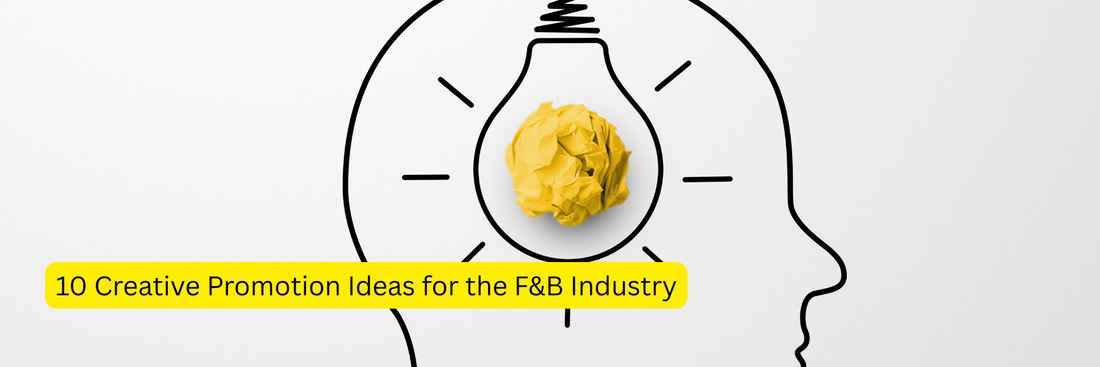 10 Creative Promotion Ideas for the F&B Industry