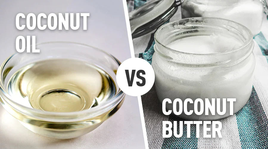 Coconut Butter vs Coconut Oil: Which Is Healthier?