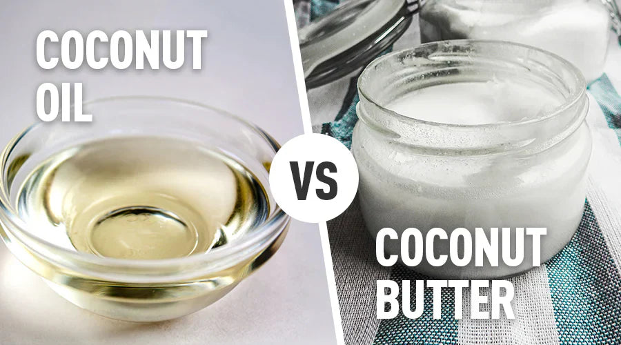 Coconut Butter vs Coconut Oil: Which Is Healthier?