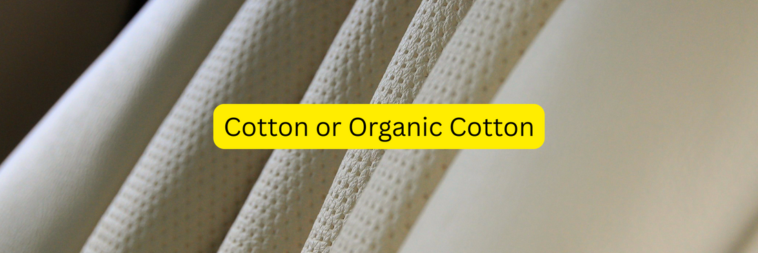Cotton or Organic Cotton: Which Is Better for You and the Planet?