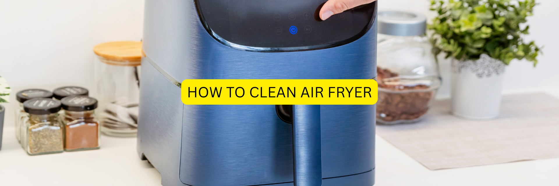 How to Clean Air Fryer: The Complete Step-by-Step Guide – KimEcopak