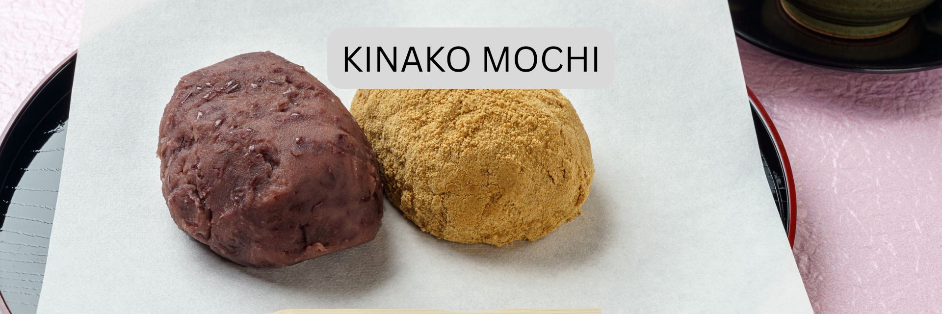 Kinako Mochi: How to Make This Traditional Japanese Sweet at Home ...