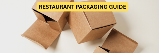 The Complete Restaurant Packaging Guide for Canada